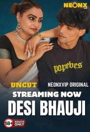 Desi Bhauji (2025) NeonX Short Film Download Desi Bhauji (2025) NeonX Short Film Download (2025)