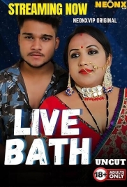 Live Bath (2025) NeonX Short Film Download Live Bath (2025) NeonX Short Film Download (2025)