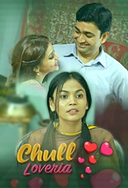 Chull: Loveria (2023) KooKu S01E10 Web Series Watch Online Chull: Loveria (2023) KooKu S01E10 Web Series Watch Online (2023)